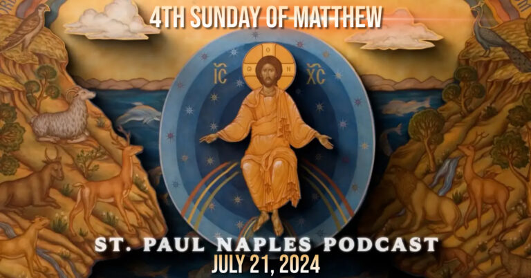 (Ep 91) 4TH SUNDAY OF MATTHEW